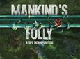 KΙΛΕΚΩ: Προβολή ντοκιμαντέρ " Mankind’s Folly - Η Ύβρις της Ανθρωπότητας"